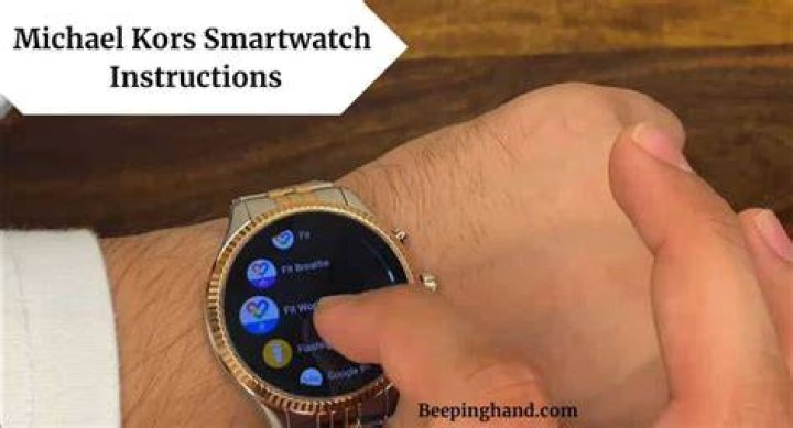 How do you work a Michael Kors smartwatch?